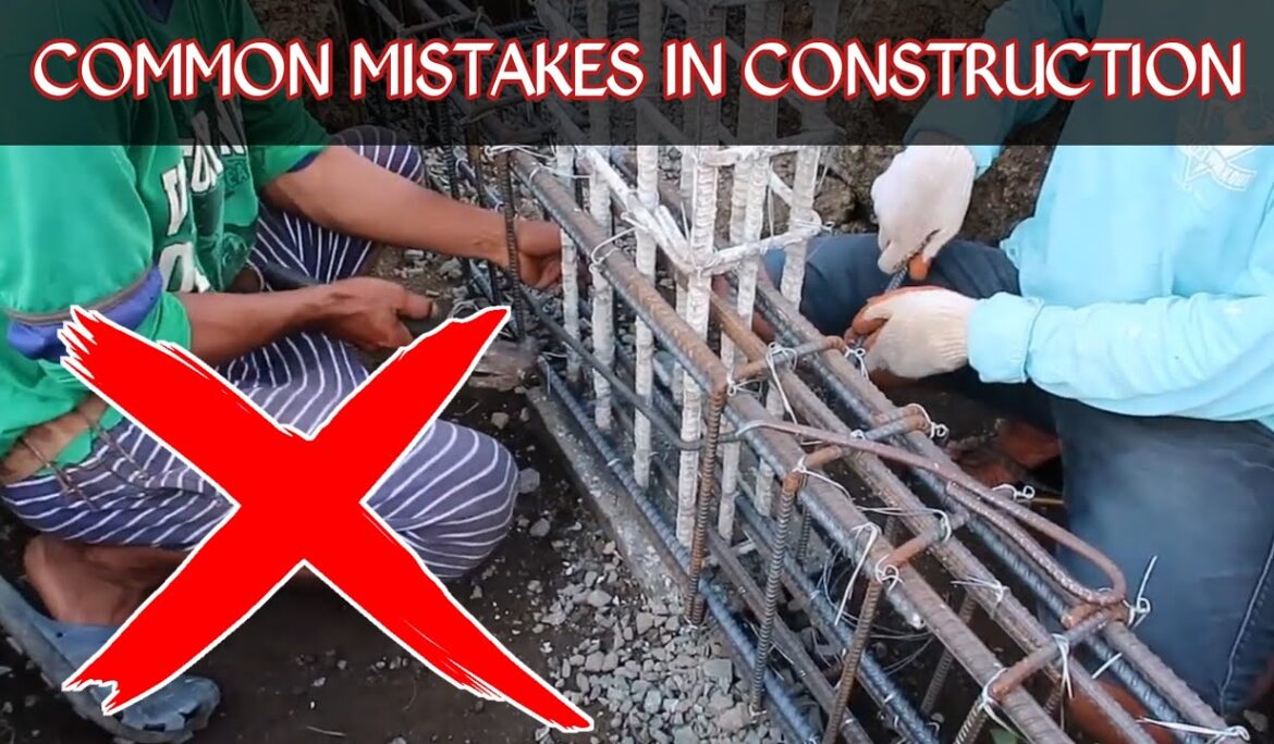 Common Construction Mistakes